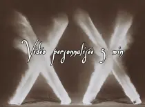 Video personnalisée 5 minutes