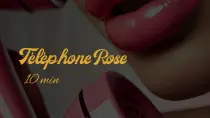 Téléphone Rose (10min) ☎️