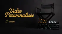 Vidéo Personnalisée (5min) 🎬