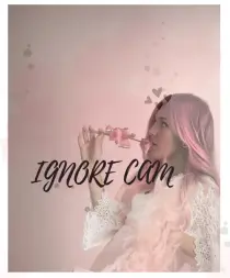 Ignore Cam 💫