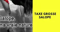 Taxe grosse salope