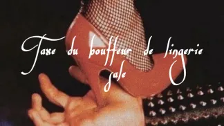 👙 Taxe du bouffeur de lingerie sale 👙