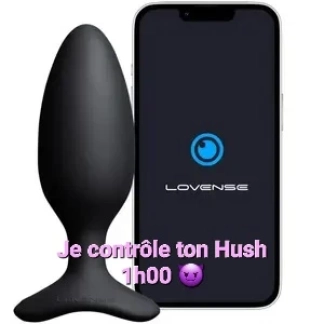 photo de la gourmandise Je contrôle ton Hush 1h00 😈