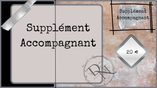 photo de la gourmandise ➕️ SUPPLEMENT ACCOMPAGNANT ➕️