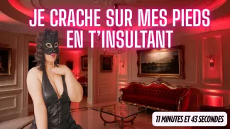 83. Je crache sur mes pieds en t'insultant