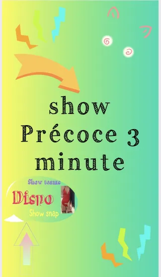 📌show Précoce 📌⏰ 3min