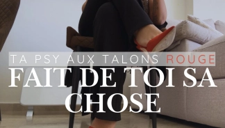 photo de la gourmandise Ta psy au talon rouge fait de toi sa chose