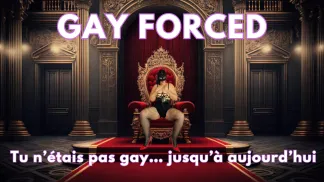 Gay Forced - Le gay en toi