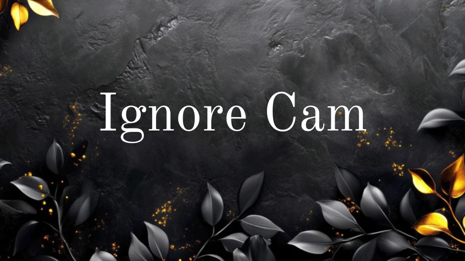 Photo de Cam Ignore 📽️