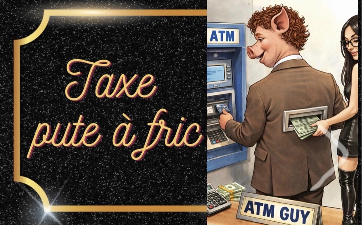 Photo de 💸 Taxe pute à fric