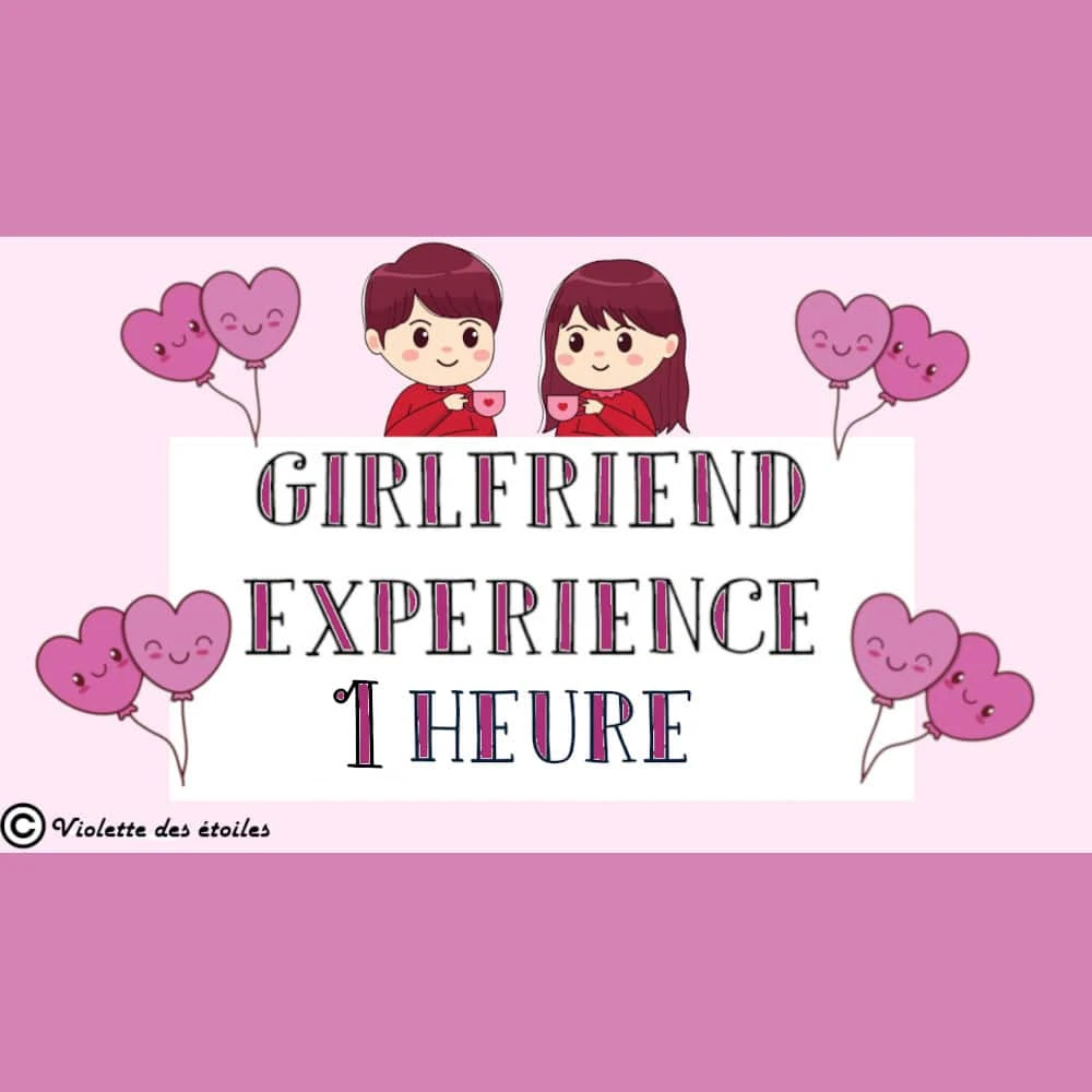 Photo de GIRLFRIEND EXPERIENCE : 1 heure pour nous deux...