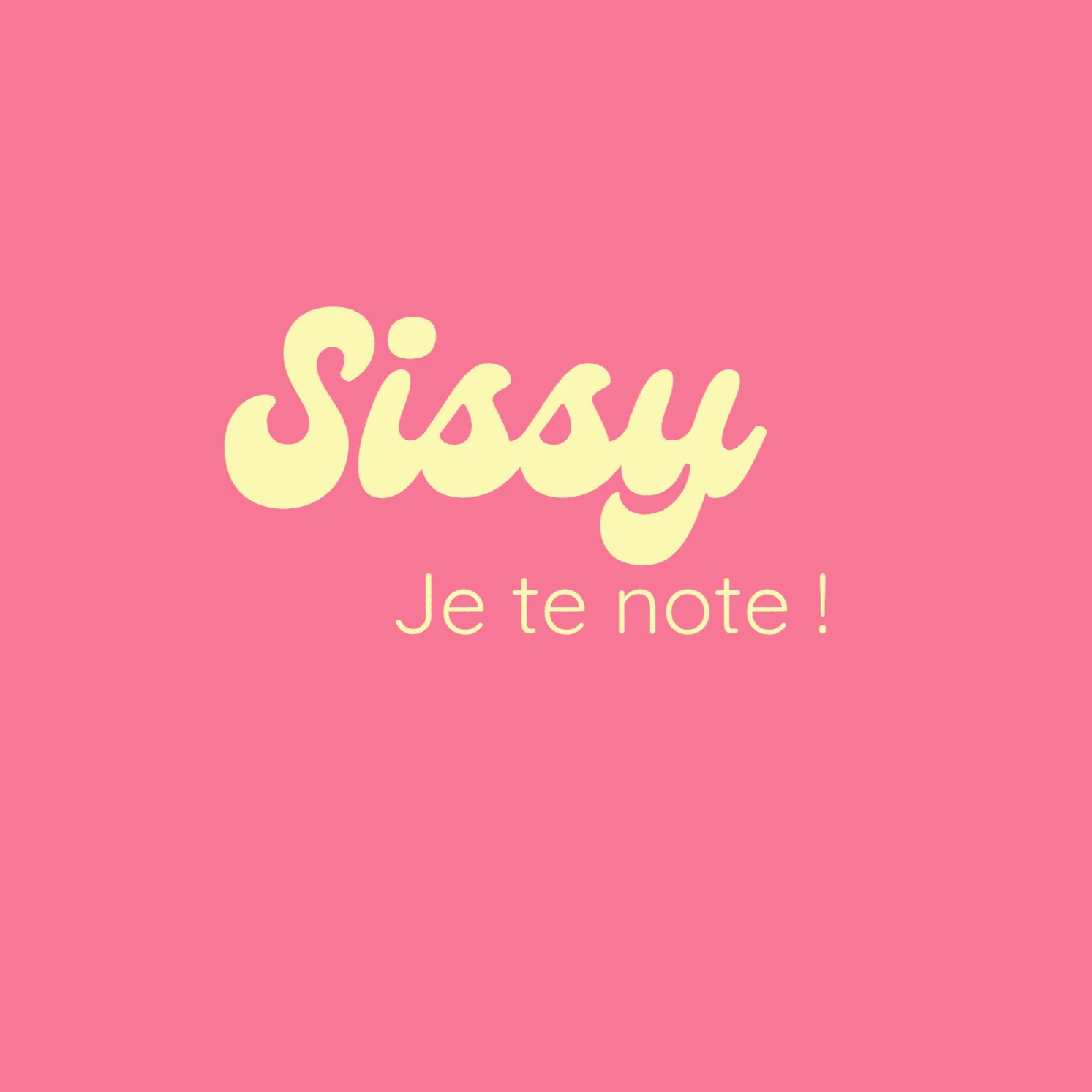 Photo de SISSY je te note !