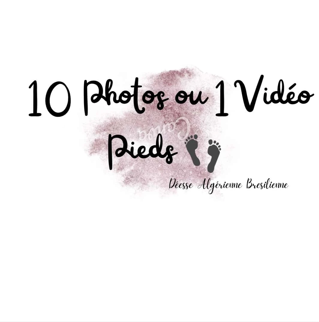 Photo de 1͟0͟ ͟p͟h͟o͟t͟o͟s͟ ͟o͟u͟ ͟u͟n͟e͟ ͟v͟i͟d͟é͟o͟ ͟p͟i͟e͟d͟s͟ ͟👣