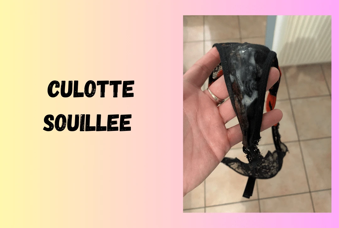 Photo de CULOTTE SOUILEE (MAX 5 JOURS)