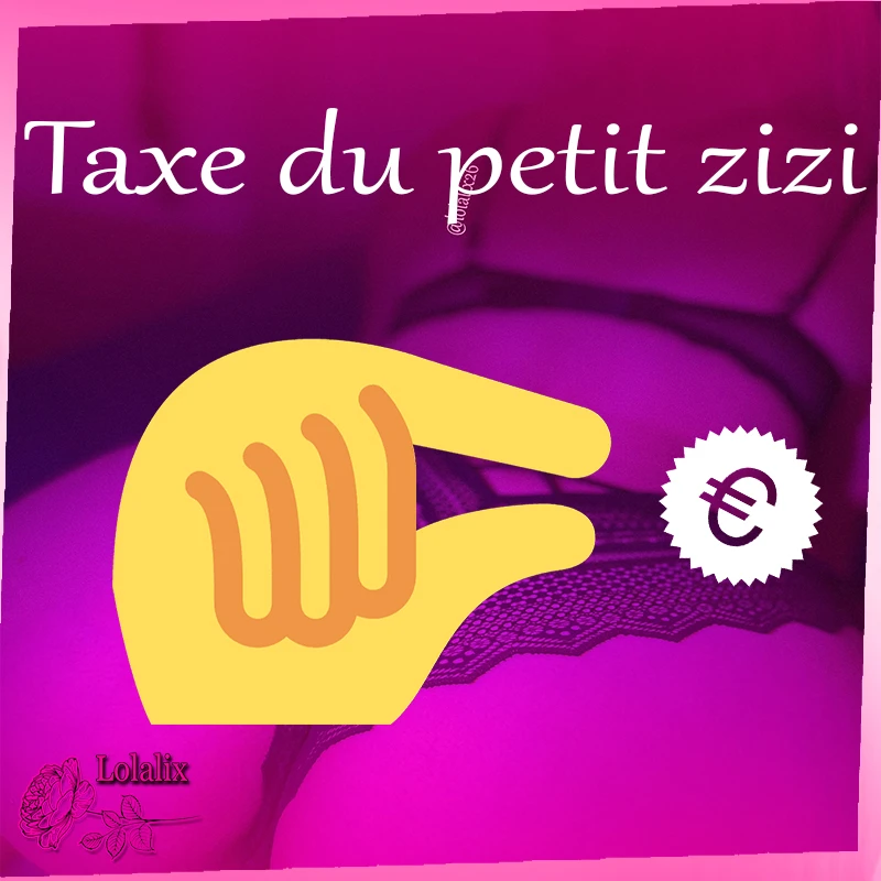 Photo de Taxe du petit zizi
