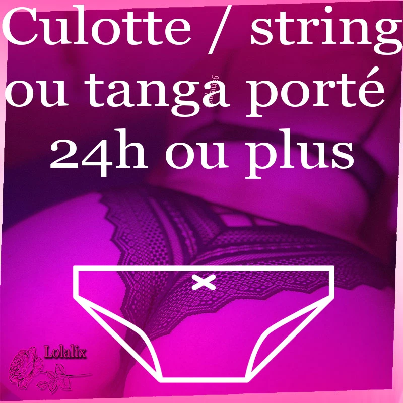 Photo de Culotte, string ou tanga porté pendant 24h