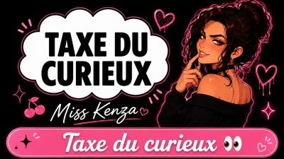 Photo de Taxe du curieux 👀