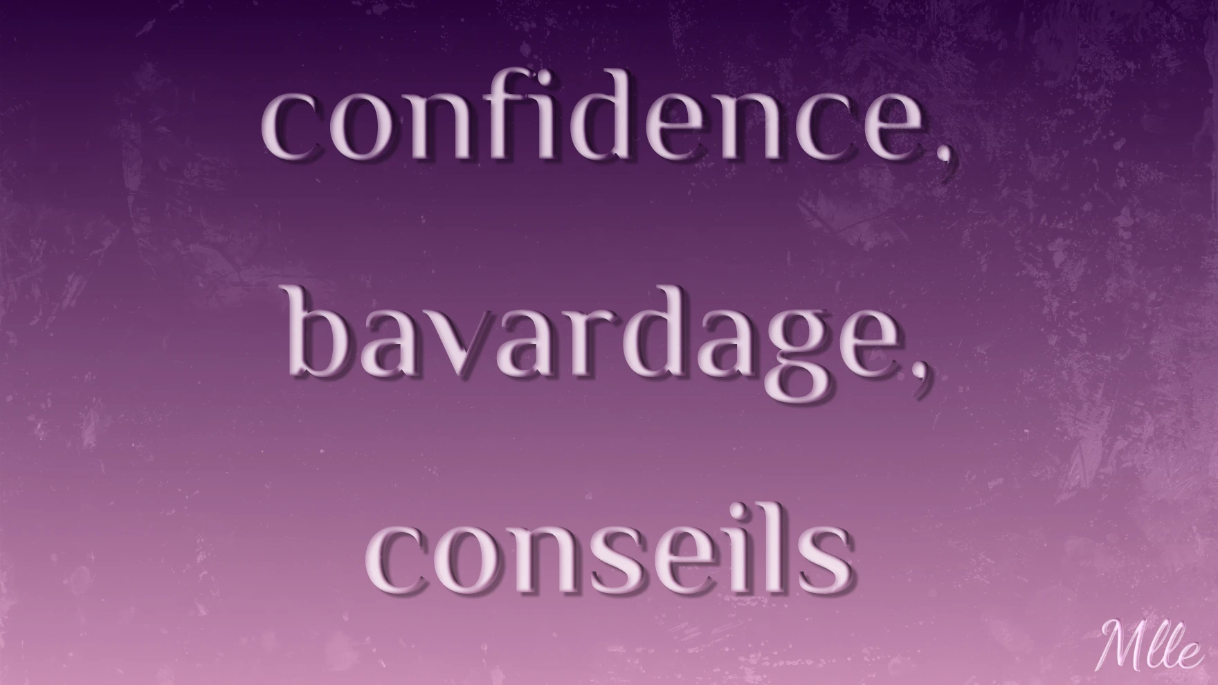 Photo de Confidences, bavardages, conseils (audio)