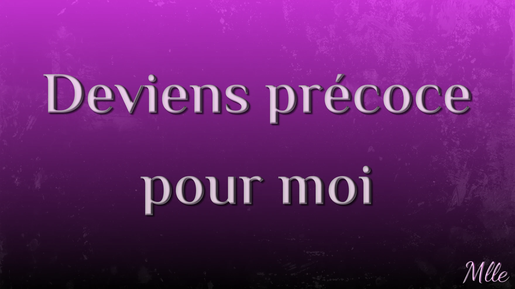 Photo de Audio: Deviens précoce pour moi