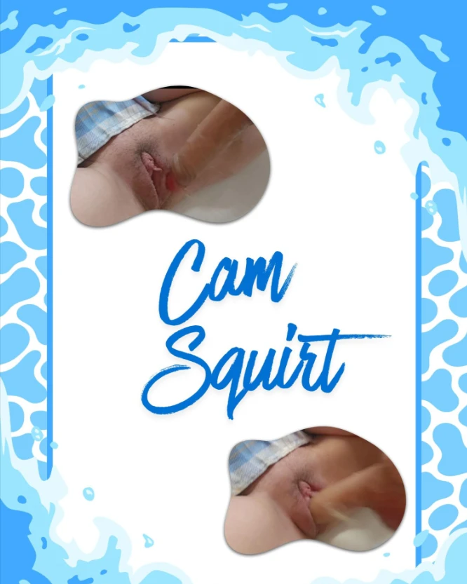 Photo de Cam SQUIRT 💦 (choisis ta durée) [5 minutes]
